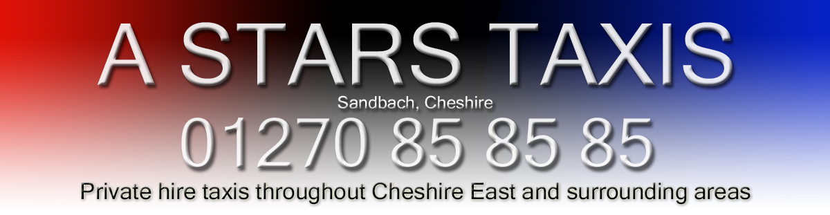 Sandbach taxi hire, airport transfers, corporate and private hire